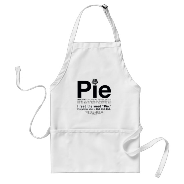 Supernatural "Pie" Quote Standard Apron (Front)
