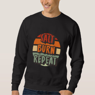 Supernatural Quotes Fiction Salt Burn Repeat S Sweatshirt