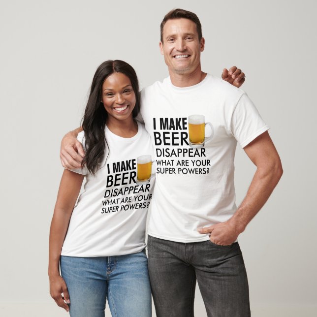 Superpower Beer Humour Quotes T - Funny Beer  T-Shirt (Unisex)