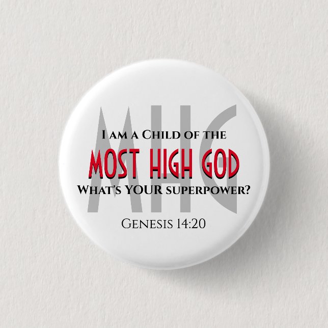 Superpower Christian CHILD OF MOST HIGH GOD 3 Cm Round Badge (Front)