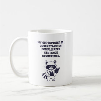 Superpower Complicated Sentence Structures Grammar Coffee Mug