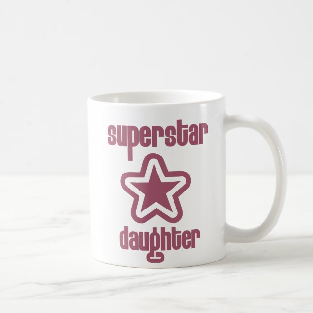 Superstar Daughter Coffee Mug (Right)
