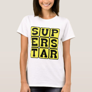 Superstar, Extremely Famous T-Shirt