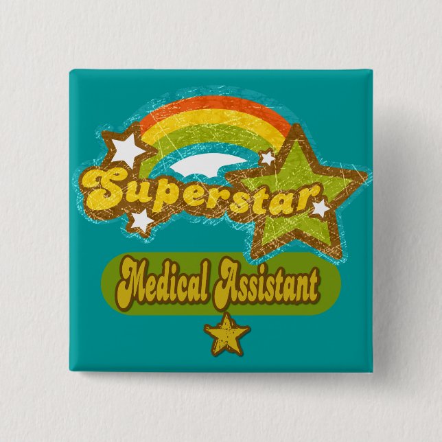 Superstar Medical Assistant 15 Cm Square Badge (Front)