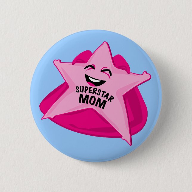 superstar mum funny pin (Front)
