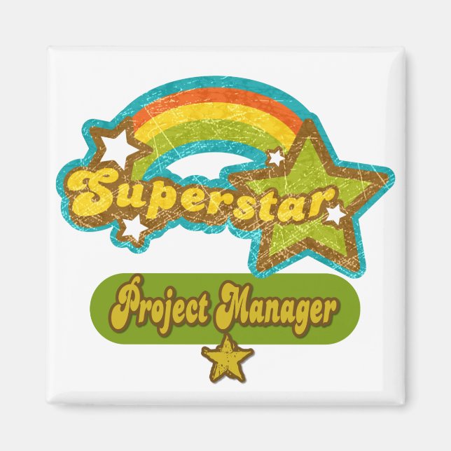 Superstar Project Manager Magnet (Front)