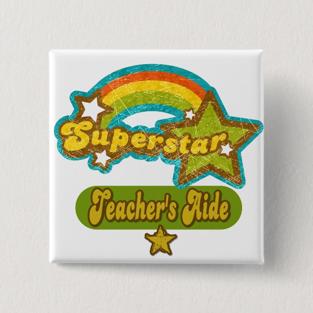 Superstar Teacher's Aide 15 Cm Square Badge (Front)