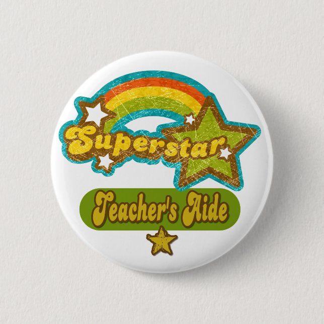 Superstar Teacher's Aide 6 Cm Round Badge (Front)