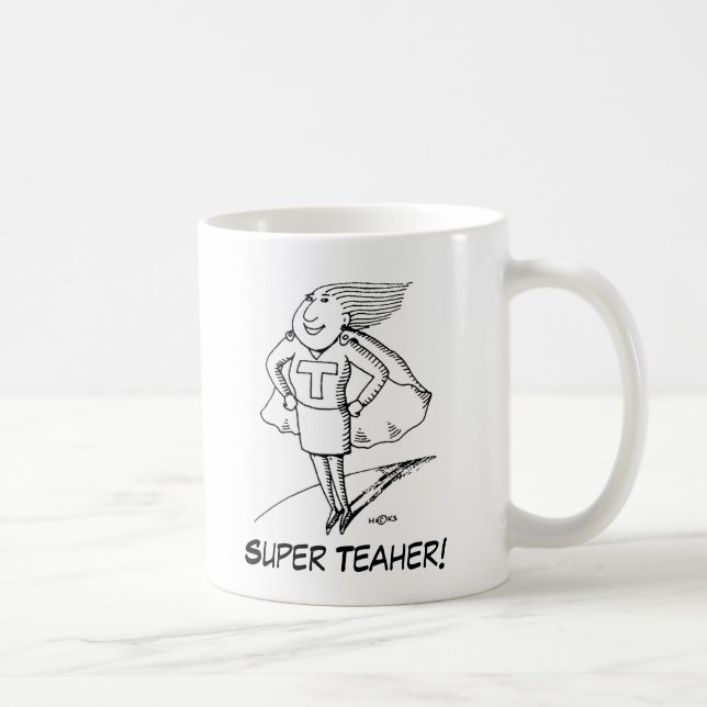 superteacher, Super Teaher!, Super Teacher Moto... Coffee Mug (Right)