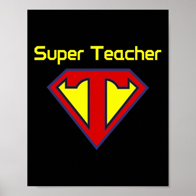 Superteacher Superhero Funny Teacher  Poster (Front)