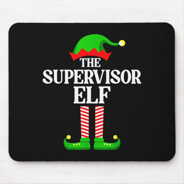 Supervisor Elf Family Matching Group Funny Christm Mouse Pad (Front)