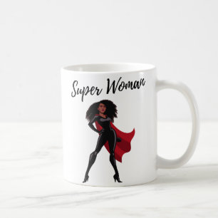SuperWoman Being Female is my Superpower Coffee Mu Mug