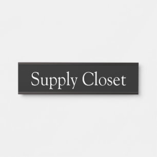 Supply Closet Office Door Sign