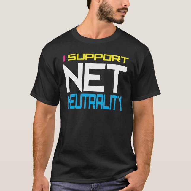 Suppor Net Neutrality T-Shirt (Front)