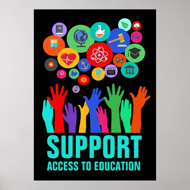Support Access To Education Education Reform 20X28 Poster (Front)