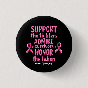 Support Admire Honour Breast Cancer Awareness Gift 3 Cm Round Badge