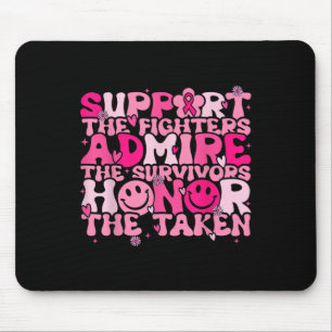 Support Admire Honour Breast Cancer Awareness Warr Mouse Pad