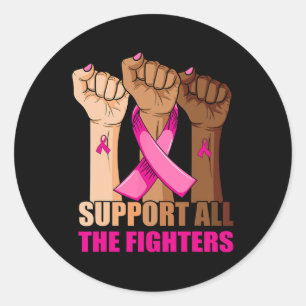 Support All The Fighters Breast Cancer Pink Ribbon Classic Round Sticker