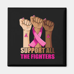 Support All The Fighters Breast Cancer Pink Ribbon Magnet