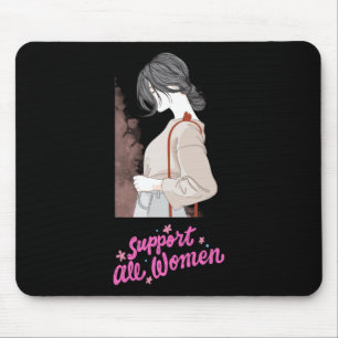 Support All Women 1 Mouse Pad