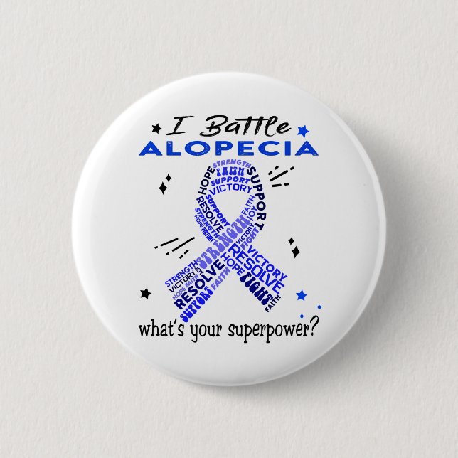 Support Alopecia Warrior Gifts 6 Cm Round Badge (Front)