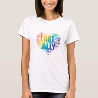 Support and be an Ally to the LGBT community! T-Shirt