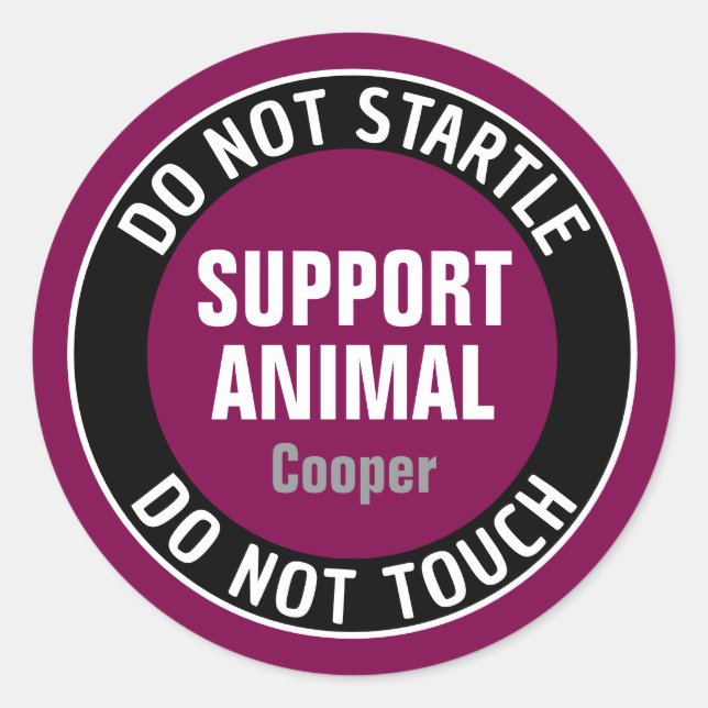 Support Animal DO NOT STARTLE OR TOUCH Custom Text Classic Round Sticker (Front)