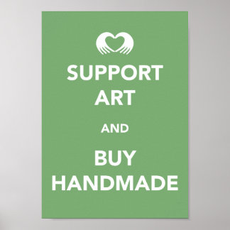 Support Art and Buy Handmade Poster