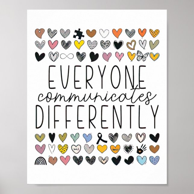 Support Autism Awareness Everyone Communicates Dif Poster (Front)
