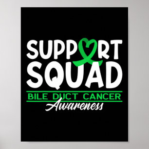 Support Awareness Squad Cholangiocarcinoma Bile Du Poster