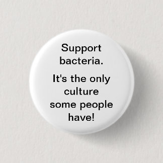 Support Bacteria 3 Cm Round Badge