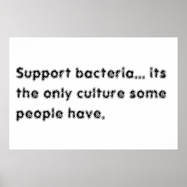 support bacteria poster (Front)