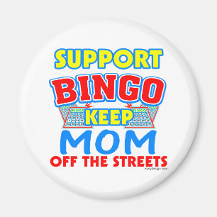 Support Bingo Mum Magnet