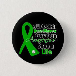 Support Bone Marrow Donation - Save a Life 6 Cm Round Badge