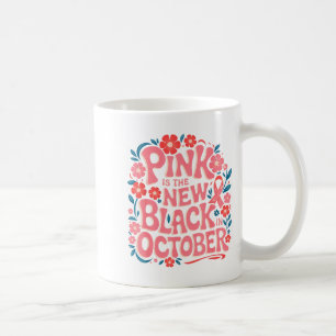 Support Breast Cancer Awareness Pink Graphic Art Coffee Mug