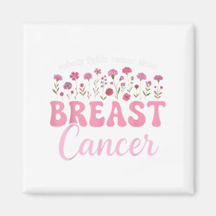 Support Breast Cancer Fighter Breast Cancer Awaren Magnet