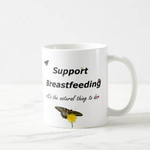 Support Breastfeeding nature design Coffee Mug