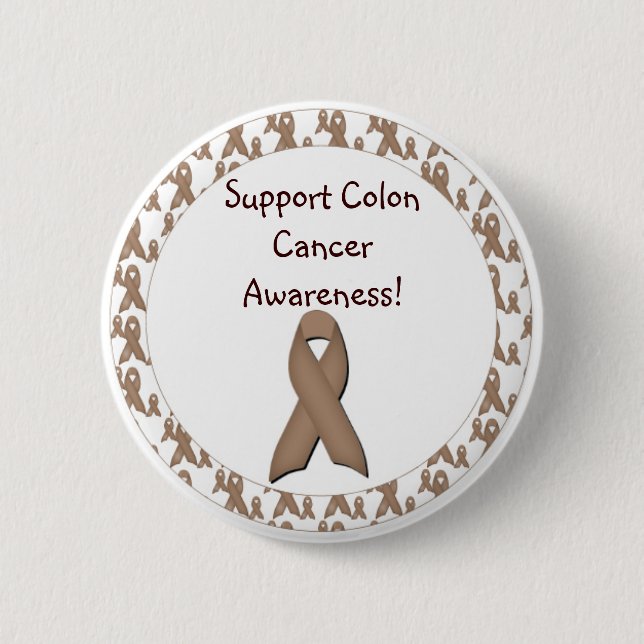 Support Colon Cancer Awareness! 6 Cm Round Badge (Front)