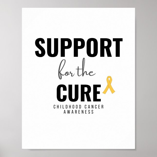support cure childhood cancer Poster & Prints (Front)