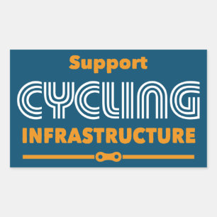 Support Cycling Infrastructure Rectangular Sticker