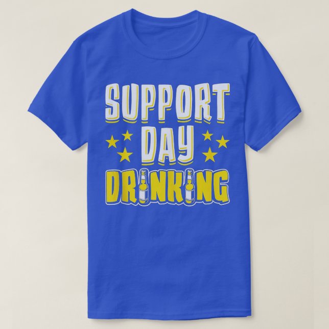 Support Day Drinking Funny Sunday Funday Drinking T-Shirt (Design Front)