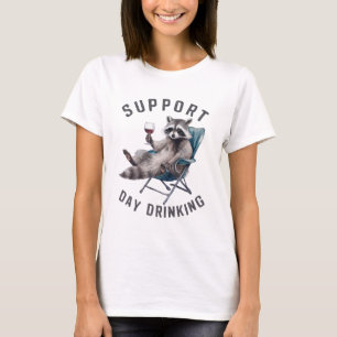 Support Day Drinking T-Shirt