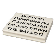 SUPPORT DEMOCRATIC CANDIDATES...