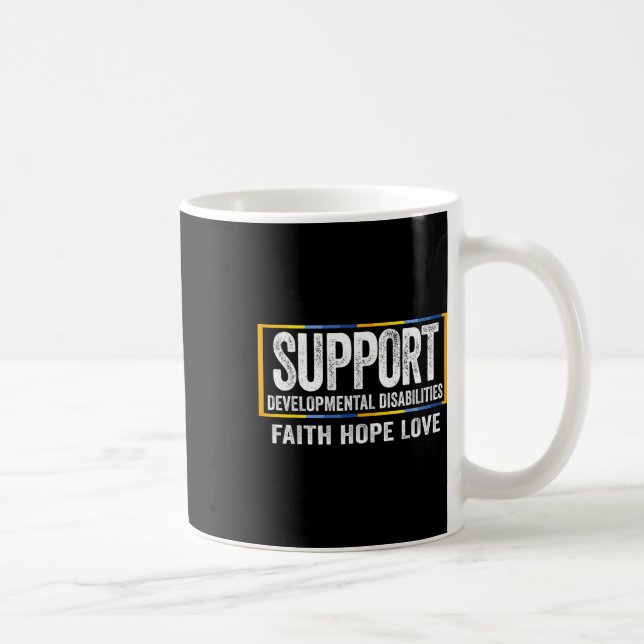 Support Developmental Disabilities Awareness _1  Coffee Mug (Right)