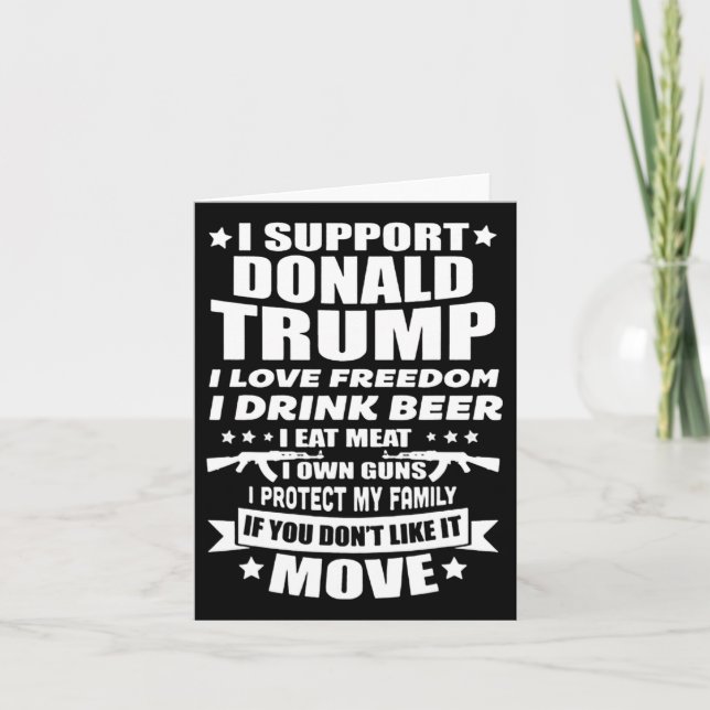 Support Donald Trump I Love Freedom I Drink Beer  Card (Front)