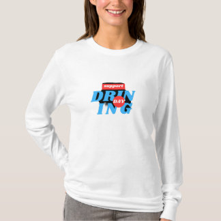 support drinking day T-Shirt