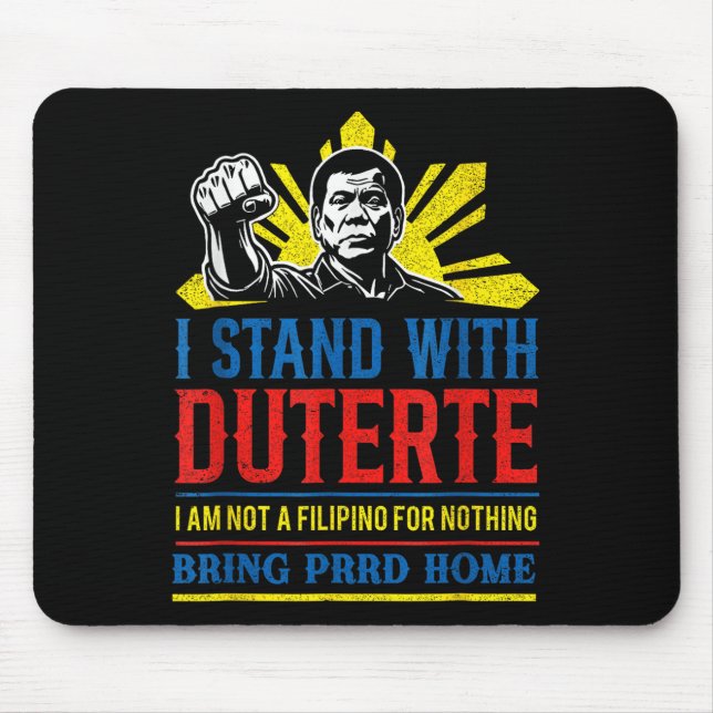 Support Duterte Stand With Duterte Free Duterte  Mouse Pad (Front)