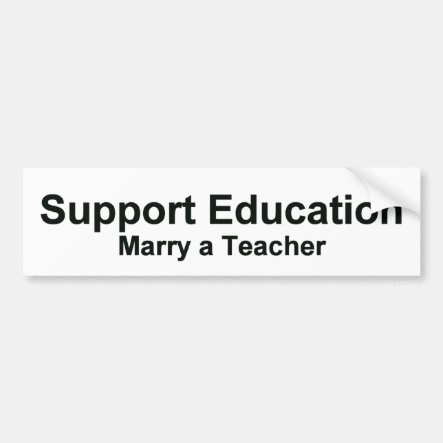 Support Education Bumper Sticker (Front)