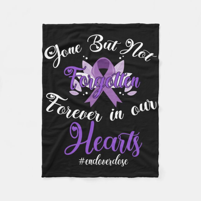 Support End Overdose Loved One Memorial Overdose A Fleece Blanket (Front)