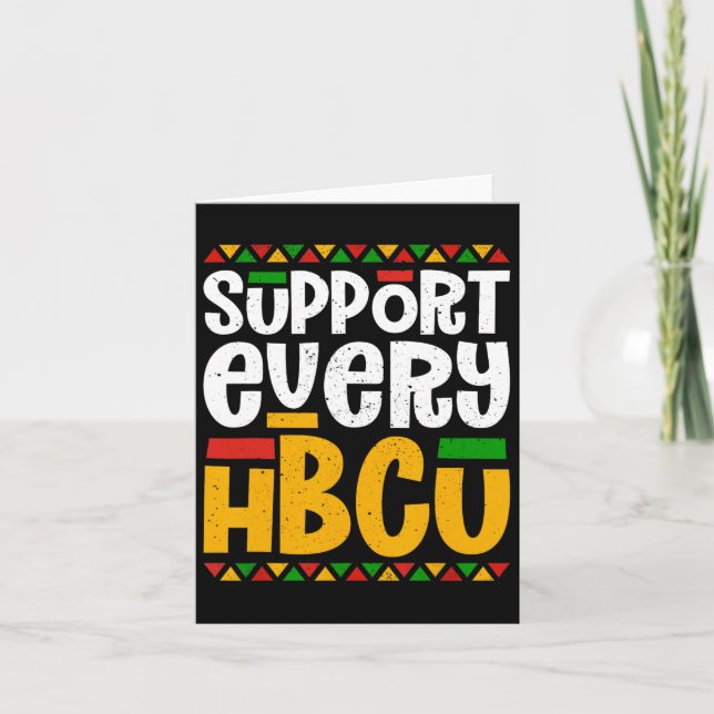 Support Every Hbcu Historical Black College Studen Card (Front)